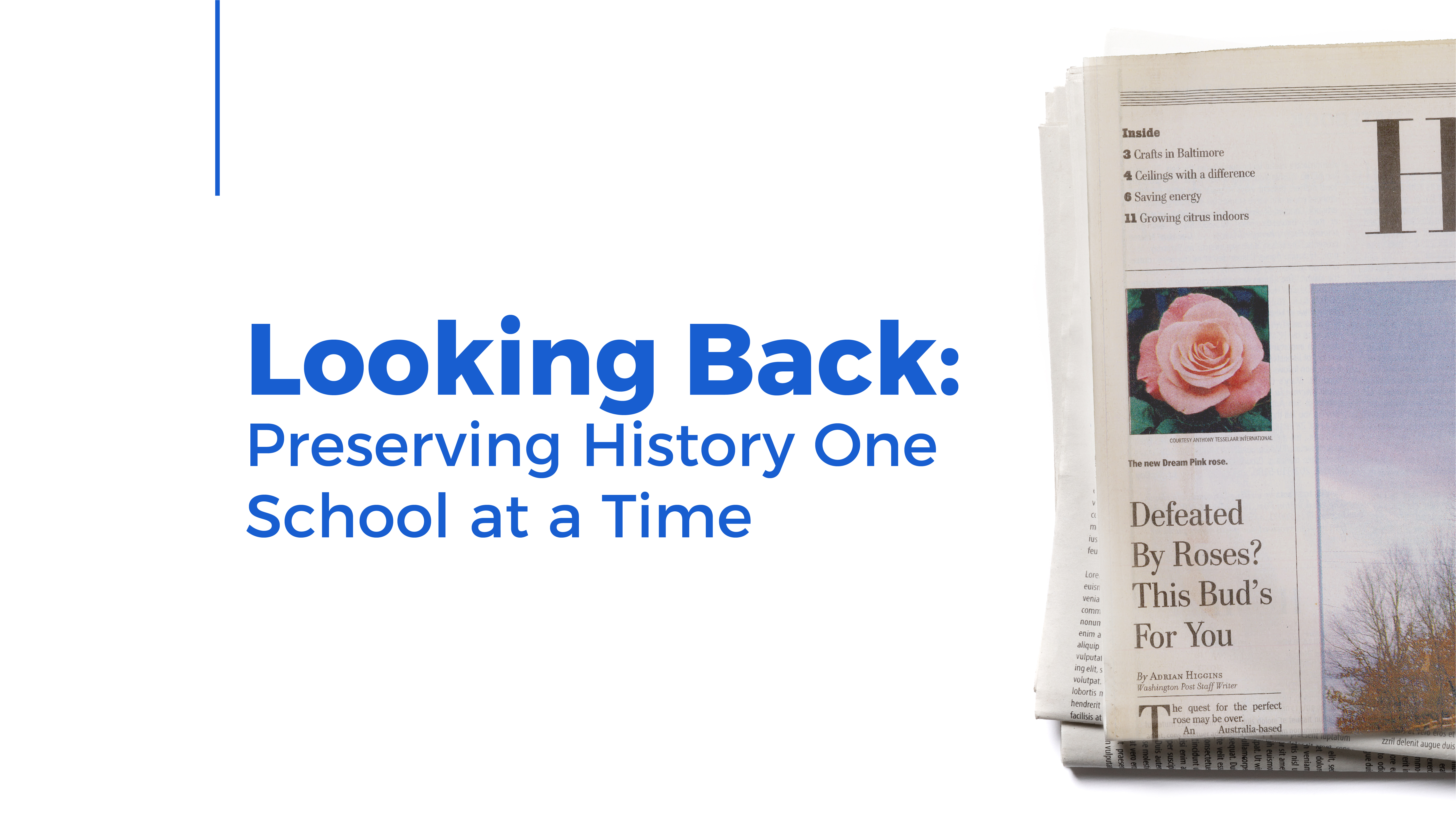 Looking Back: Preserving History One School At A Time