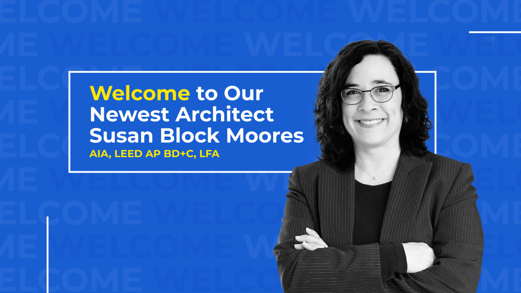 MMD is Pleased to Welcome Architect Susan Block Moores to Our Team