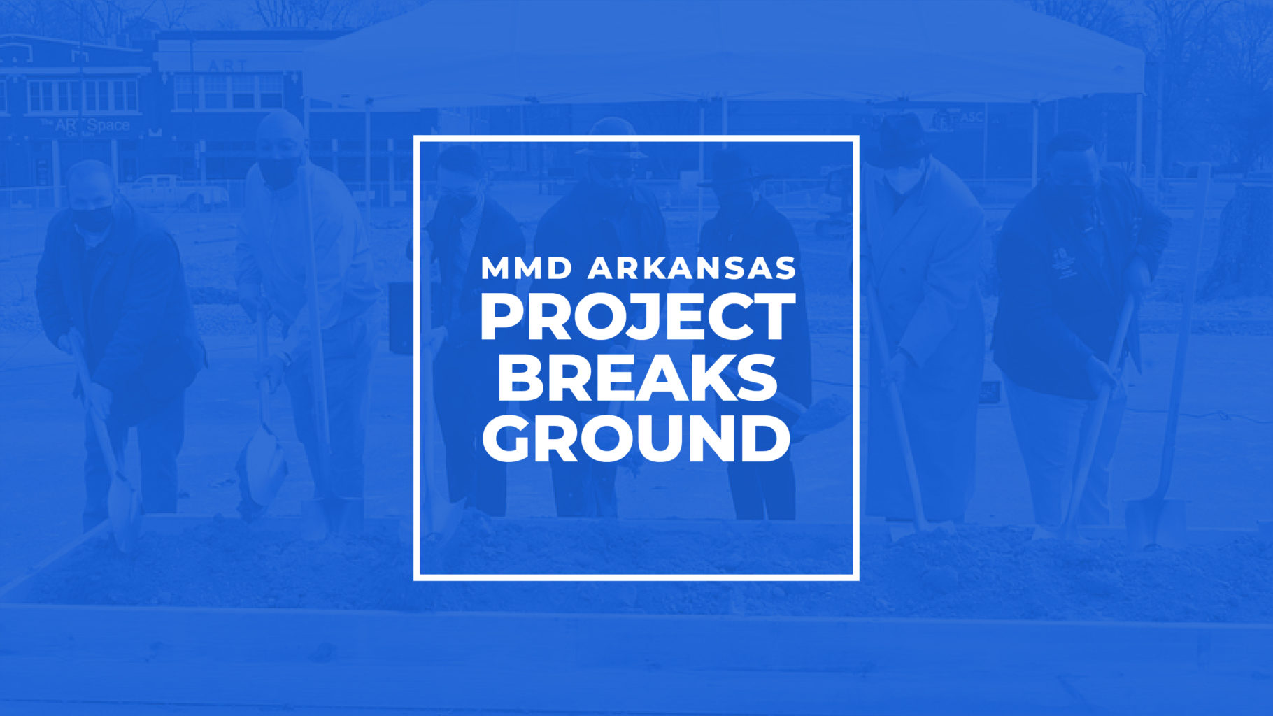 MMD Arkansas Project Breaks Ground